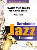 Paul Clark: Swing the Songs of Christmas