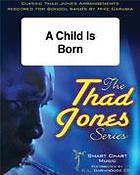  Jones: A Child Is Born