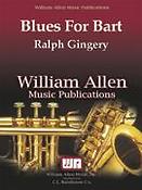 Ralph Gingery: Blues fuer Bart