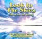 Look To The Skies