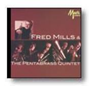 Fred Mills and the Pentabrass Quintet