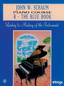 John W. Schaum Piano Course B: The Blue Book