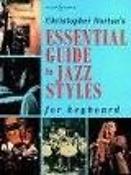 Essential Guide: Jazz Styles