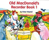 Peter Wastall: Old MacDonald's Recorder Book Vol. 1