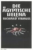 Richard Strauss: Die ägyptische Helena op. 75
