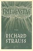 Richard Strauss: Friedenstag op. 81