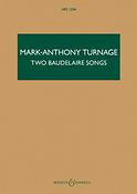 Mark-Anthony Turnage: Two Baudelaire Songs