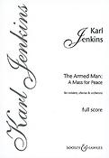 Karl Jenkins: The Armed Man: A Mass for Peace