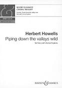Herbert Howells: Piping down the valleys wild