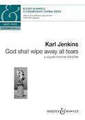 Karl Jenkins: God Shall Wipe Away All Tears