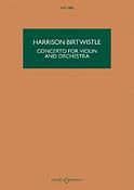 Harrison Birtwistle, Sir: Concerto for Violin and Orchestra