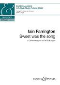 Iain Farrington: Sweet was the song