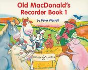 Peter Wastall: Old MacDonald's Recorder Book Vol. 1