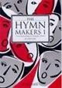 The Hymn Makers 1