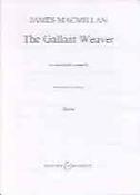 James MacMillan: The Gallant Weaver