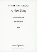 James MacMillan: A New Song (SATB)