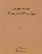 Aaron Copland: Music For A Great City