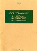 Igor Stravinsky:  In memoriam Dylan Thomas