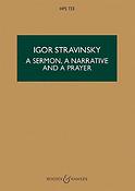 Igor Stravinsky:  A Sermon, a Narrative and a Prayer
