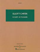 Elliott Carter: In Sleep, In Thunder