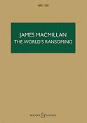 James MacMillan: The World's Ransoming