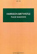 Sir Harrison Birtwistle: Pulse Shadows