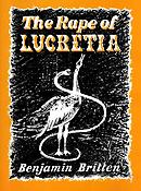 Benjamin Britten: The Rape of Lucretia op. 37