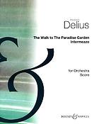 Frederik Delius: The Walk to The Paradise Garden (Partituur)