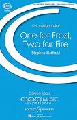 One for frost, two for fire