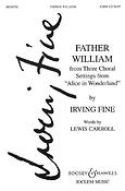 Irving Fine: Father William