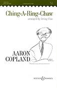 Aaron Copland: Ching A Ring Chaw (SATB)
