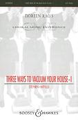 Three ways to vacuum your house Vol. 1
