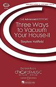 Three ways to vacuum your house Vol. 2