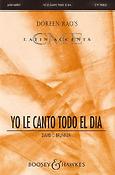 Yo le canto todo el dia