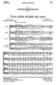 Thou Didst Delight My Eyes op. 32