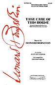 Leonard Bernstein: Take Care Of This House