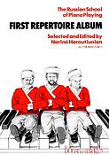 The Russian School of Piano Playing: First Repertoire Album