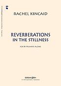 Reverberations In The Stillness