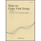 Suite on Celtic Folk Songs