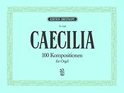 Caecilia: 100 Kompositionen