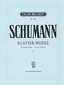 Robert Schumann  Sämtliche Klavierwerke Band 5  op. 56, 58, 68, 72, 76, 82