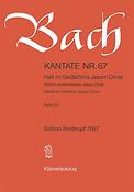Bach: Kantate BWV 67 Halt im Gedächtnis Jesum Christ 