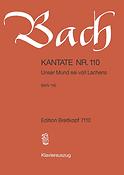 Bach: Kantate BWV 110 Unser Mund sei voll Lachens