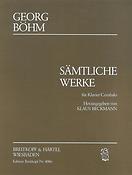 Georg Bohm: Samtliche Werke Piano