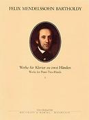 Felix Mendelssohn Bartholdy: Werke fur Klavier 1