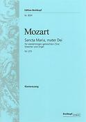 Wolfgang Amadeus Mozart: Sancta Maria Mater Dei Kv273