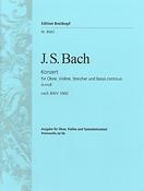 Bach: Konzert für Oboe, Violine, Streicher und Basso continuo d-Moll rekonstruiert nach BWV 1060