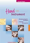 Christoph Wagner: Hand und Instrument