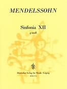 Felix Mendelssohn Bartholdy: Sinfonia XII g-moll