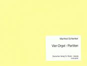 Manfred Schlenker: 4 Orgel-Partiten